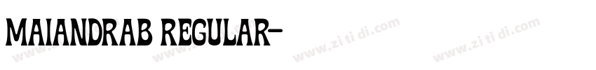MaiandraB Regular字体转换 MaiandraB Regular字体转换